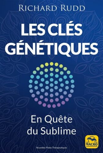 livre les clés génétiques en quete du sublime gene keys human design richard rudd